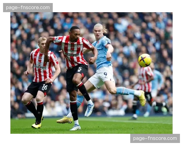 即时战报：布伦特福德2-1领先布莱顿，托尼点射破门